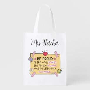 Cute Be Proud Personalized Teacher Grocery Bag