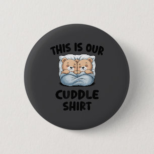 Cute Bear Couple This Is Our Cuddle Button