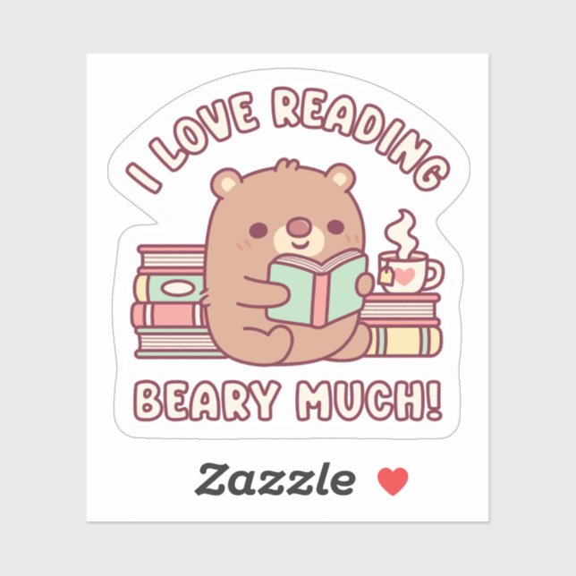Cute Bear I Love Reading Beary Much Funny Sticker (Sheet)
