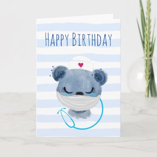Cute Bear Nurse wearing a Mask Happy Birthday Card