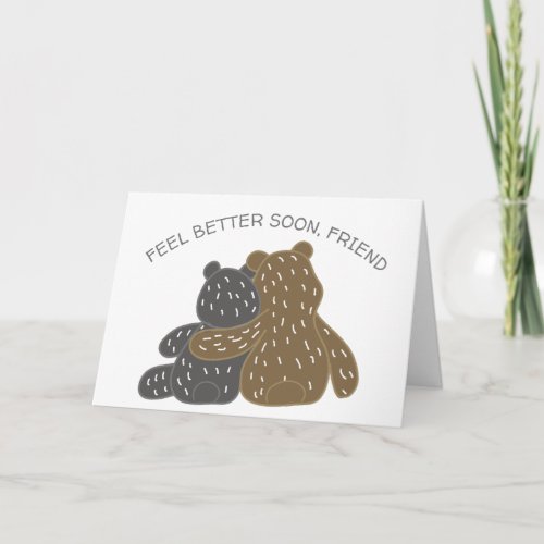 Cute Bears Feel Better Soon Friend Get Well Card