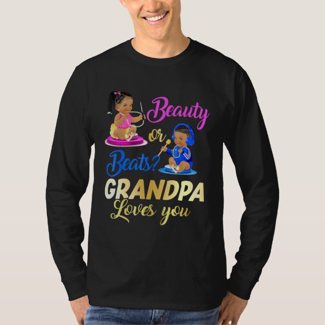 Cute Beauty Or Beat Grandpa Loves You  Gender Reve T-Shirt (Front)