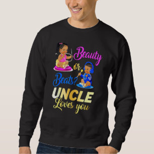 Cute Beauty Or Beat Uncle Loves You Gender Reveal  Sweatshirt