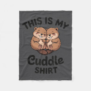Cute Beavers This Is My Cuddle Fleece Blanket