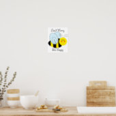 Cute Bee Don't Worry Bee Happy Poster (Kitchen)