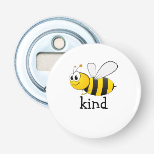 Cute Bee Kind  Bottle Opener