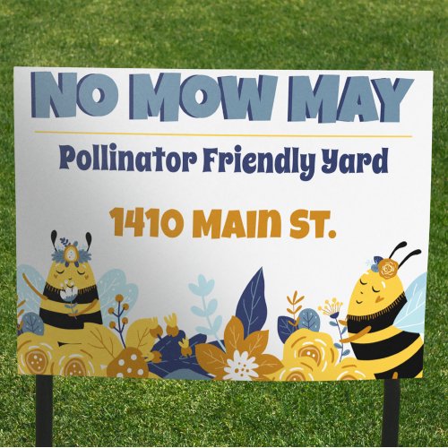 Cute Bees No Mow May Pollinator Friendly Yard  Sign