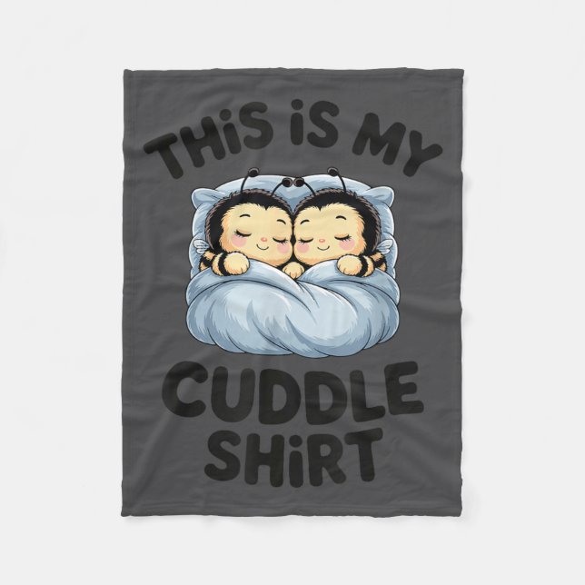 Cute Bees Snuggle This Is My Cuddle  Fleece Blanket (Front)