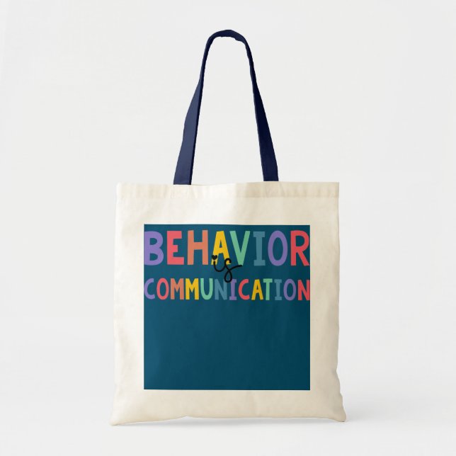 Cute Behavior Is Communication for Special Tote Bag (Front)