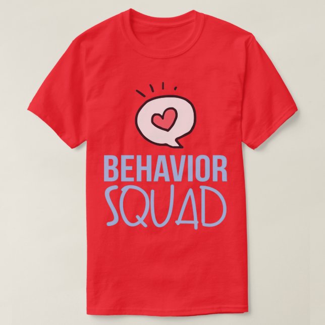 Cute Behavior Squad T-Shirt (Design Front)