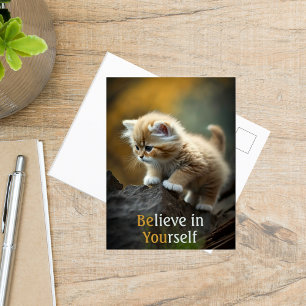 Cute Believe in Yourself Inspirational Cat  Postcard