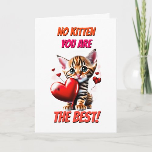 Cute bengal no kitten you best cat lovers romantic holiday card