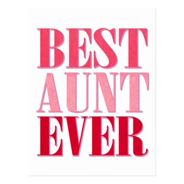 Cute Best Aunt Ever Pink Text Postcards