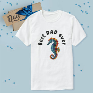 Cute Best Dad Ever Colorful Seahorse Nautical T-Shirt