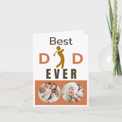 Cute Best Dad Ever Golfer Fathers Day Family Photo Card