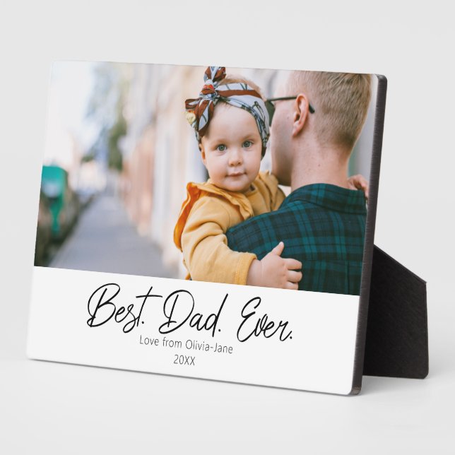 Cute Best Dad Ever One Photo Plaque (Side)