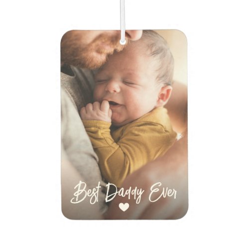 Cute Best Dad Ever Photo Air Freshener
