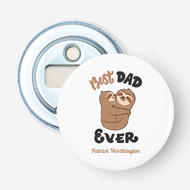 Cute Best Dad Ever Sloth  Bottle Opener (Front)