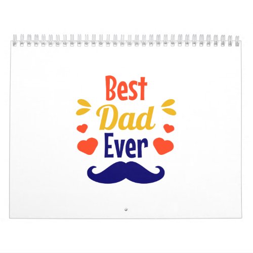 Cute Best Dad Ever Typography Calendar