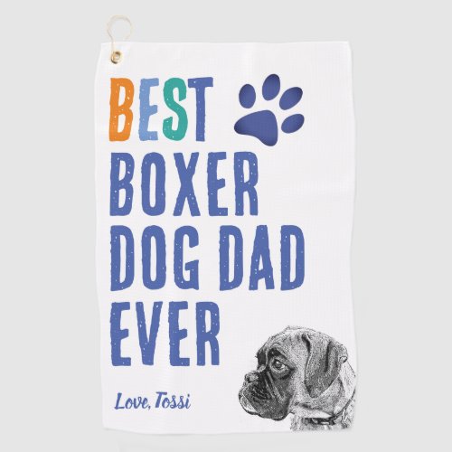 Cute best dog dad boxer lover Golf Towel