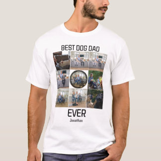 Cute Best Dog Dad Ever Custom 9 Photo Collage T-Shirt