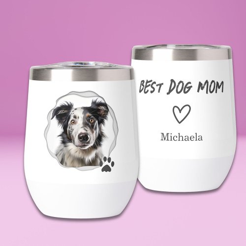 Cute Best Dog Mom Personalized Photo Thermal Wine Tumbler