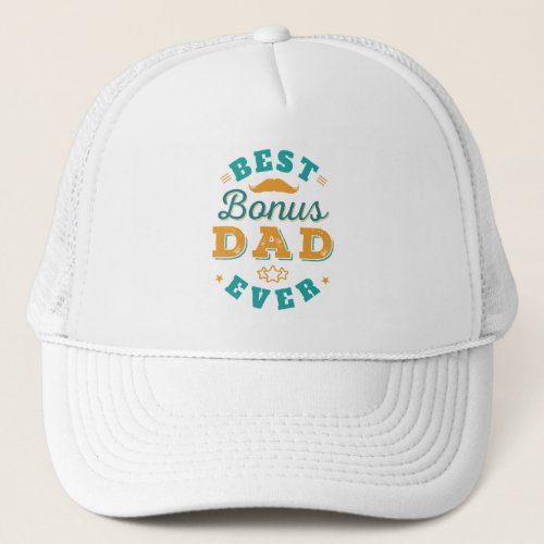 Cute Best Fathers Day Stepdad Novelty Trucker Hat