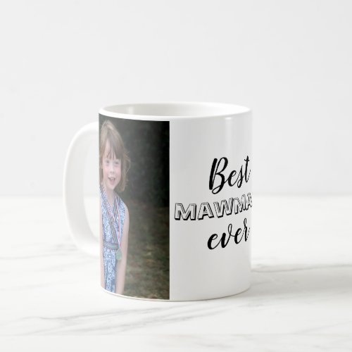 Cute Best Mamaw Ever Custom Photo Coffee Mug