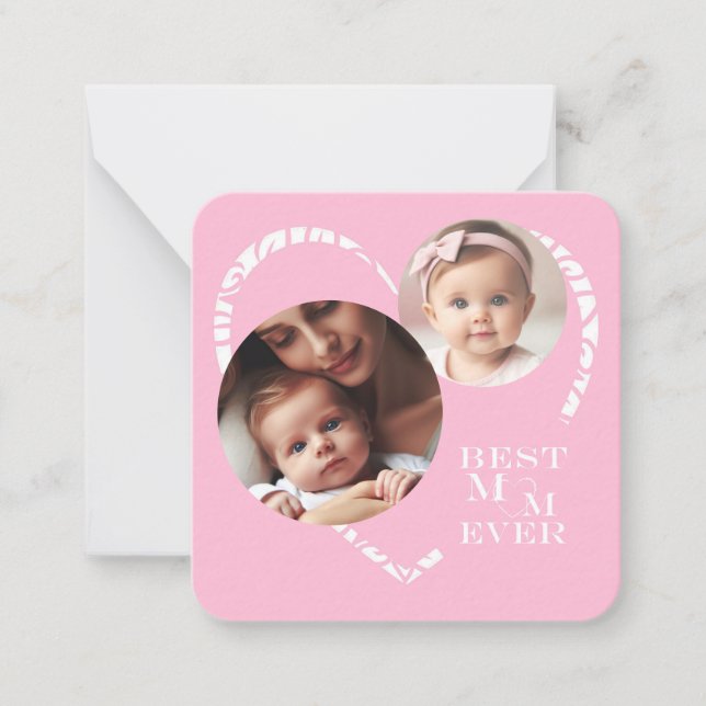 Cute "Best Mom Ever" Heart 3-Photo, Pink & White Note Card (Front)