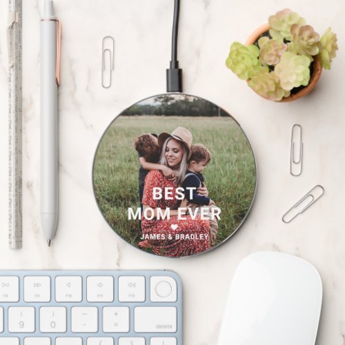 Cute BEST MOM EVER Heart Mothers Day Photo Wireless Charger