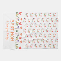 Flower I Love You Mom Tea Towel