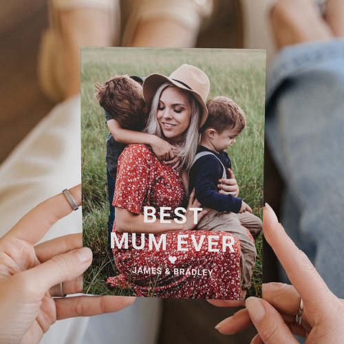 Cute BEST MUM EVER Heart Mothers Day Photo Holiday Card