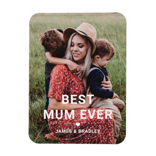 Cute BEST MUM EVER Heart Mothers Day Photo Magnet