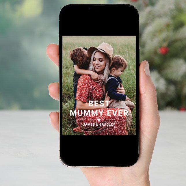Cute BEST MUMMY EVER Heart Mother's Day Photo Holiday Card (Front Digital)