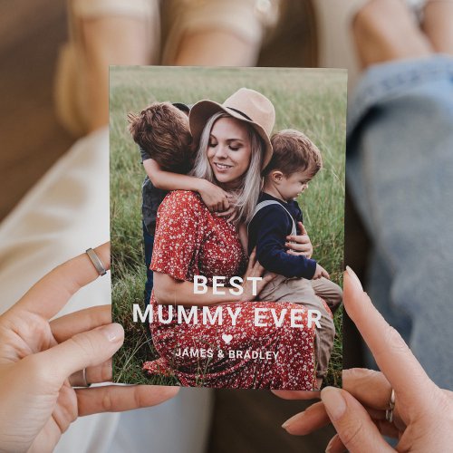 Cute BEST MUMMY EVER Heart Mothers Day Photo Holiday Card