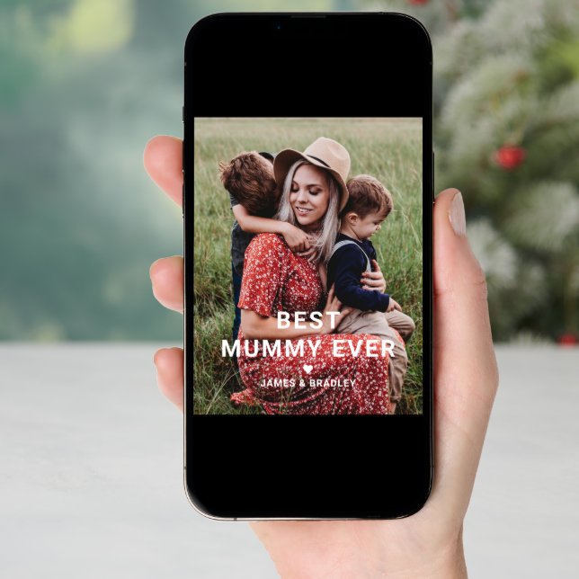 Cute BEST MUMMY EVER Heart Mother's Day Photo Holiday Card (Front Digital)