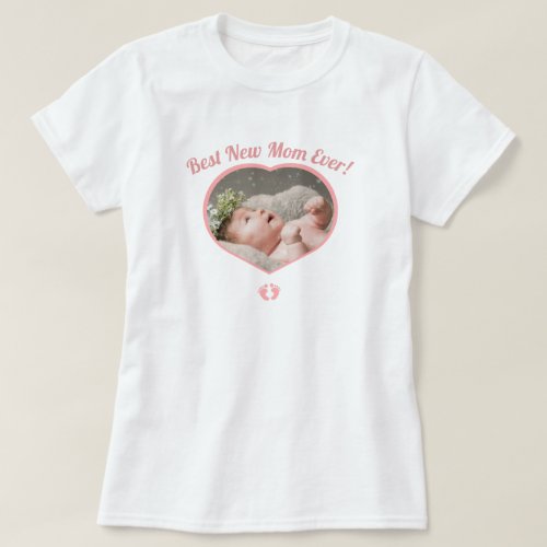 Cute Best New Mother Baby Photo Baby Girl  Heart T T_Shirt