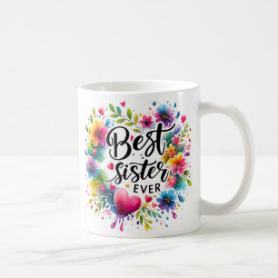 Cute Best Sister Ever Mug Wrap