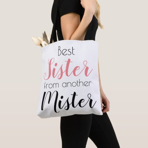 Cute Best Sister from Another Mister Family Tote Bag