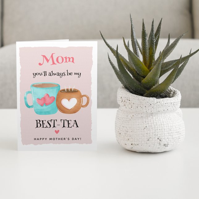 Cute BEST-TEA Mom Happy Mother's Day Card (Creator Uploaded)