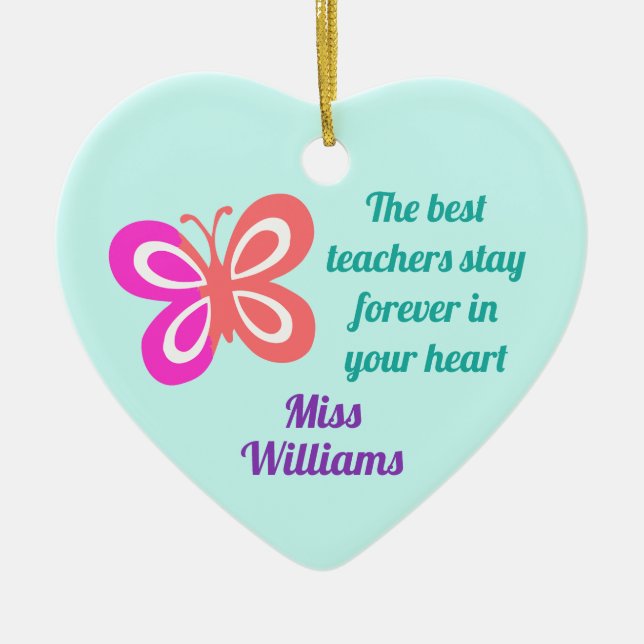 Cute Best Teacher Appreciation Butterfly Quote Ceramic Ornament (Front)