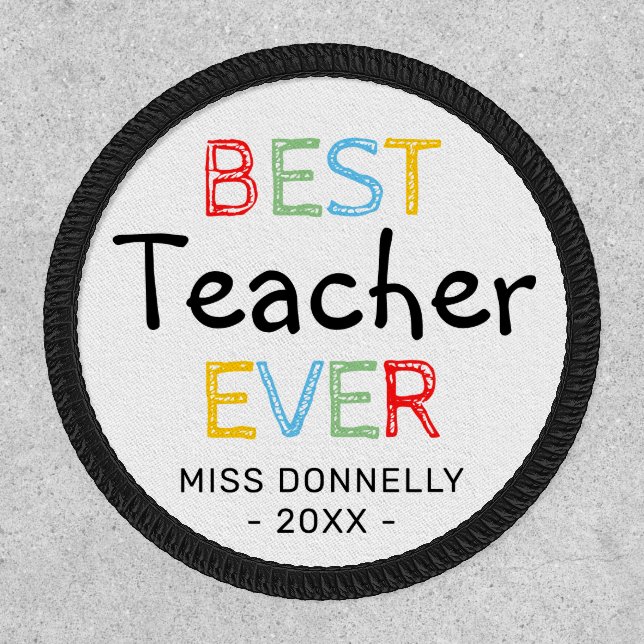 Cute Best Teacher Ever Patch (Front)
