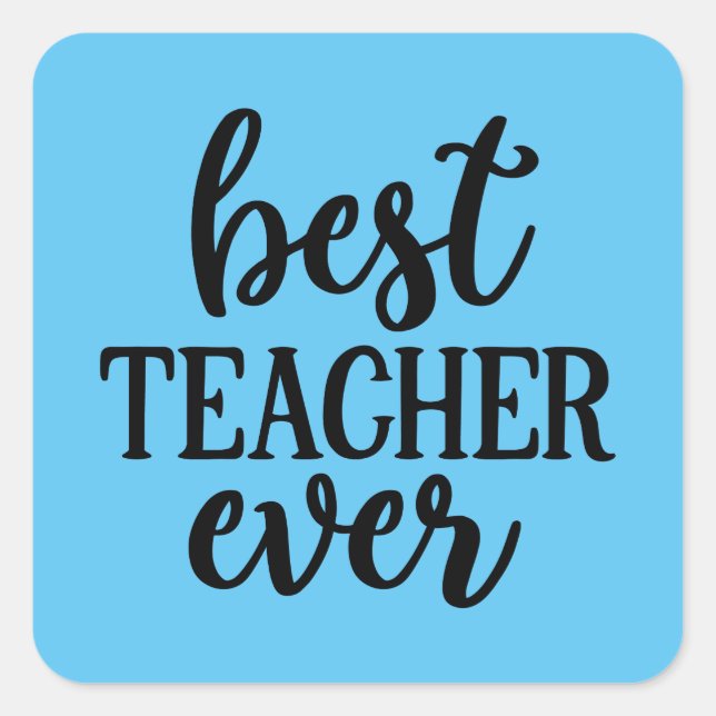 Cute best Teacher ever word art Square Sticker (Front)