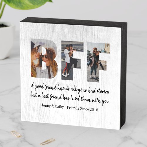 Cute BFF 3 Photo Collage Best Friend Besties Quote Wooden Box Sign