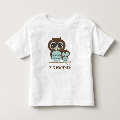 Cute Big Brother Owl with Sleepy Lil Baby Bro Toddler T_shirt
