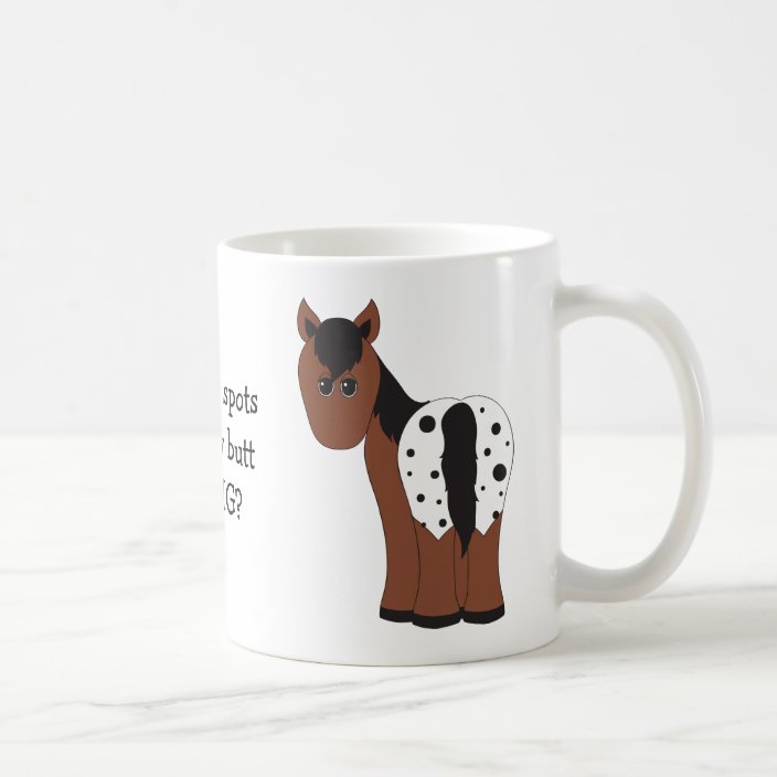 Cute Big Butt Blanket Appaloosa Funny Appy Horse Coffee Mug Zazzle Com