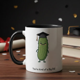 Cute Big Dill Graduation Pickle Pun Mug