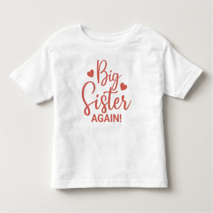 Cute Big Sister Again with Heart Toddler T-shirt