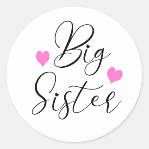 Cute Big Sister        Classic Round Sticker