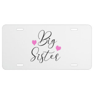 Cute Big Sister    License Plate